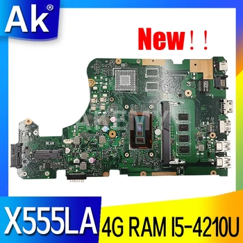 Płyta główna laptopa Akmey X555LA Asus X555LA X555LAB X555LD X555LF X555LJ X555L testowa oryginalna płyta główna, 4GB-RAM I5-4210U