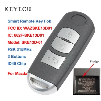 Keyecu SKE13D-01 Smart Remote Car Key Fob 3 przyciski FSK 315 mhz z chipem ID49 dla Mazda FCC ID: WAZSKE13D01, IC: 662F-SKE13D01